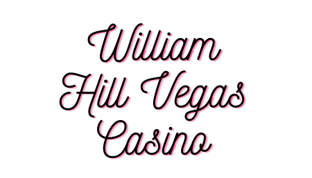 William Hill Vegas Casino