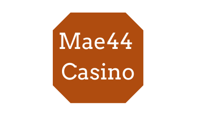 Mae44 Casino